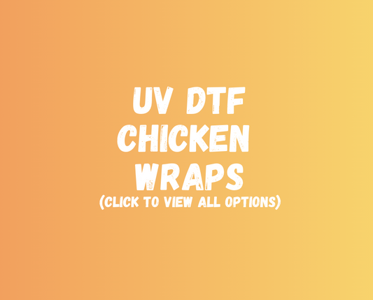 UV DTF Chicken Wraps