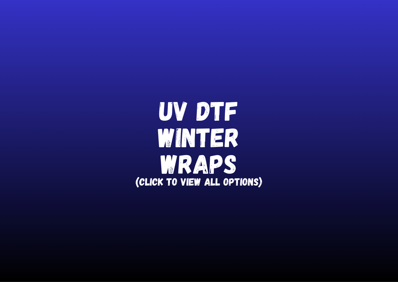 UV DTF Winter Wraps
