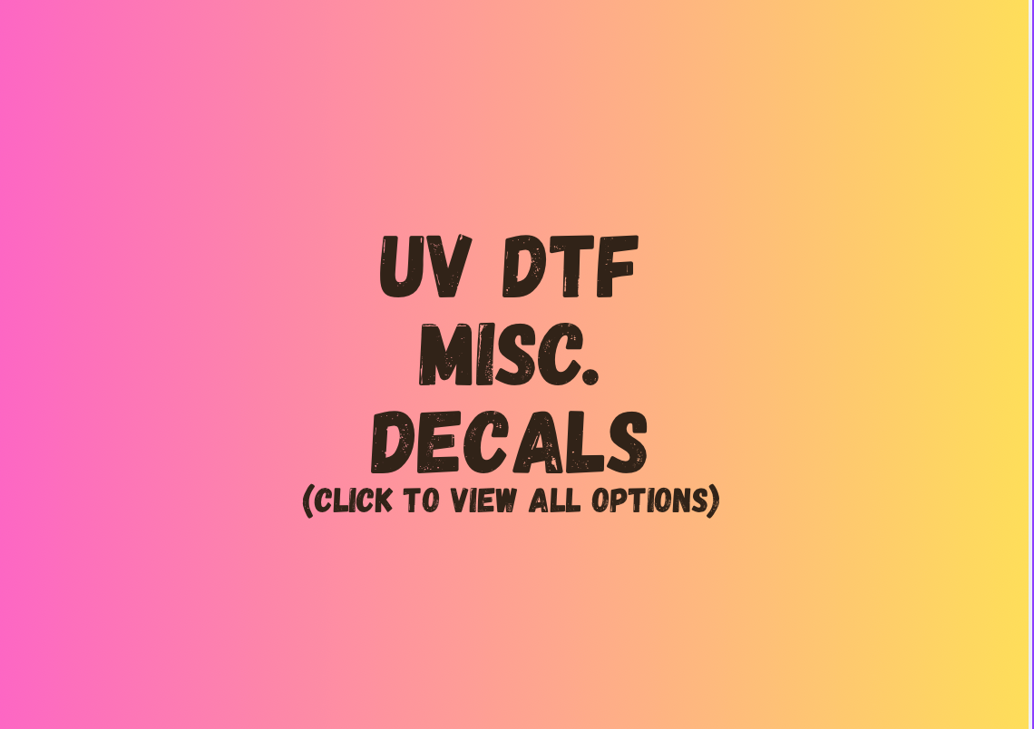 UV DTF Misc. Wraps