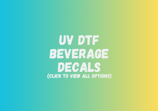 UV DTF Beverage Decals